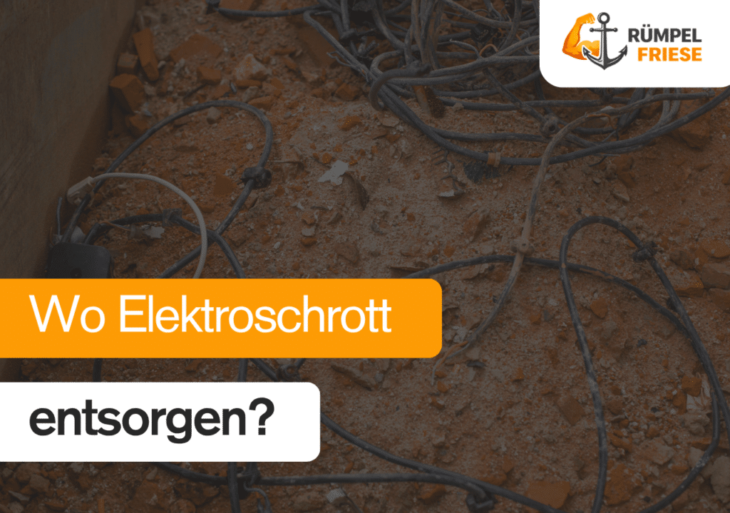 Wo Elektroschrott entsorgen